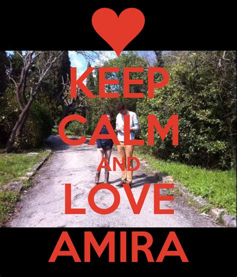 Keep Calm And Love Amira Keep Calm And Carry On Image Generator