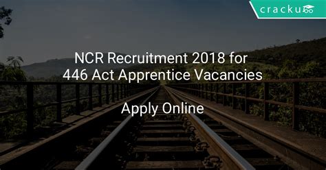 If you have experience or know anyone that does, message for more details! NCR Recruitment 2018 Apply Online for 446 Act Apprentice ...
