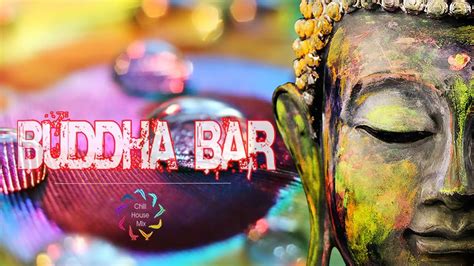 Buddha Bar Buddha Bar 2021 Chill Out Lounge Music Relaxing