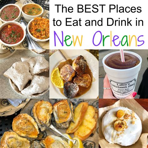 The Best Places To Eat And Drink In New Orleans Louisiana
