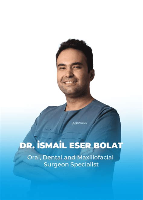 Dr İsmail Eser Bolat Dental Group Hospitadent Diş Hastanesi