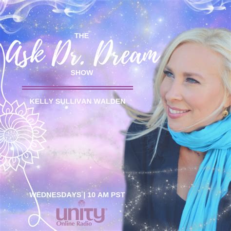 Dream Expert Dream Therapist Kelly Sullivan Walden