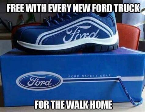 Ford Thinks Of You Funny Ford Jokes Ford Humor Ford Memes