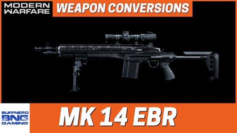 Mk 14 Ebr Mod 0 Weapon Conversion Call Of Duty Modern Warfare Youtube