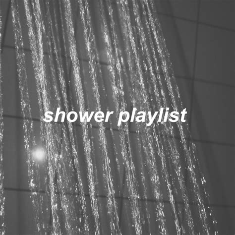 8tracks Radio Shower Playlist 11 Songs Free And Music Playlist