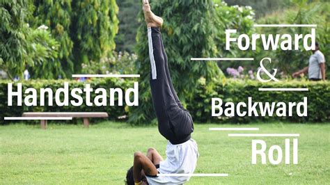 Forward Roll To Handstand Tutorial Back Roll To Handstand Tutorial