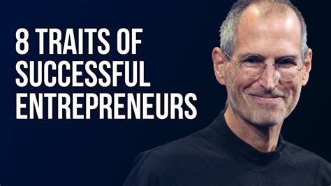 8 Traits Of Successful Entrepreneurs Youtube