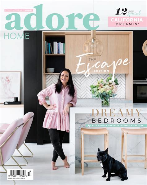 Adore Home Magazine The Escape Edition Winter 2018 By Adore Home