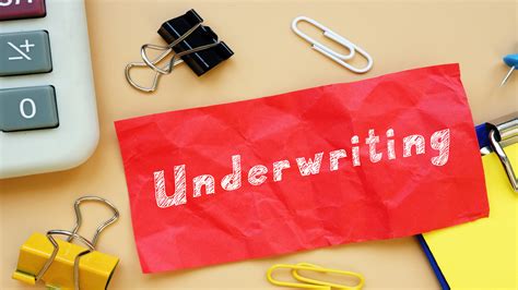 Guide To Underwriting 2022 Definition Understanding And Importance