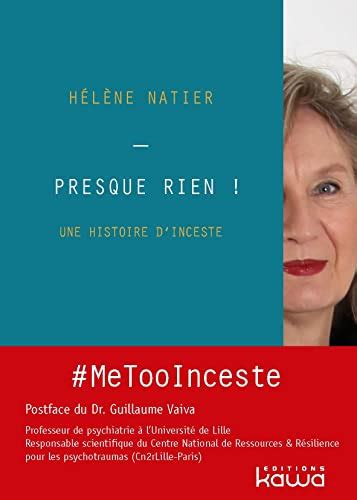 Presque Rien Une histoire d inceste Une histoire d inceste by Hélène NATIER Goodreads