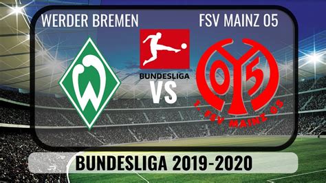 Teams werder bremen fsv mainz played so far 29 matches. Werder Bremen vs FSV Mainz 05 2019🔴| Bundesliga 2019 HD - YouTube
