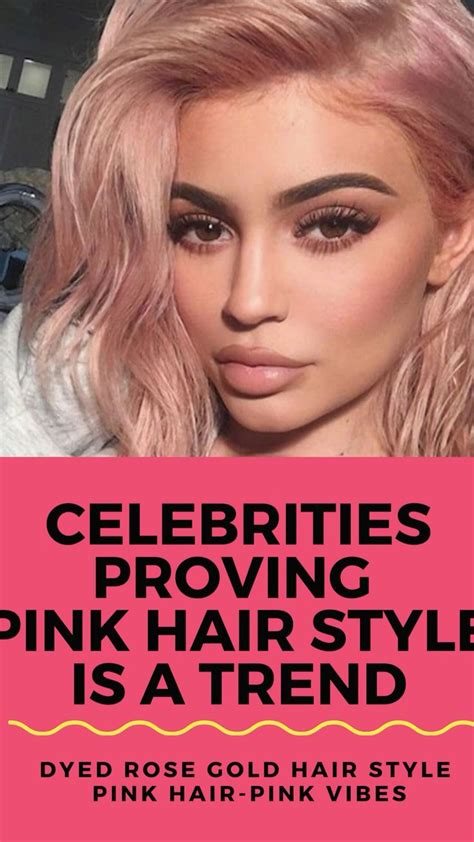 Celebrities Proving Pink Hair Color Is A Trend And The Cutest Style