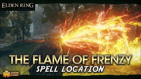 Elden Ring The Flame Of Frenzy Spell Location Youtube