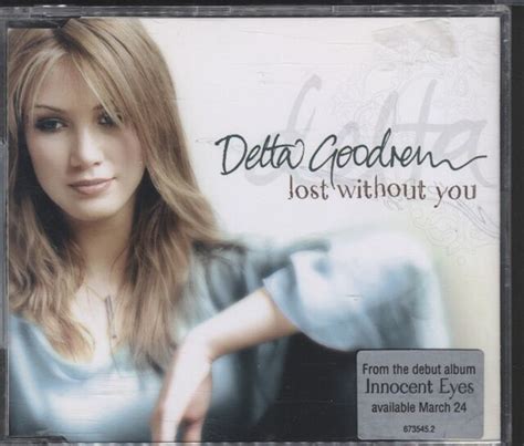 Delta Goodrem Lost Without You Signed Autographed Cd Single 3 Tracks
