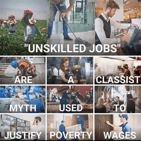 Unskilled Jobs Are A Classist Myth Rleftiststreetart