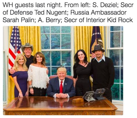 All Their Government Positions Kid Rock Ted Nugent Sarah Palin