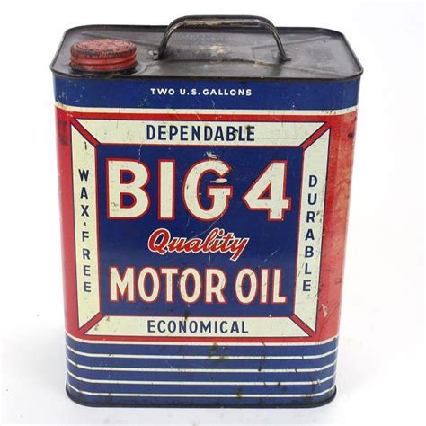 Big 4 Quality Motor Oil 2 Gal Can Motor Oil Vintage Motor Oil Oils