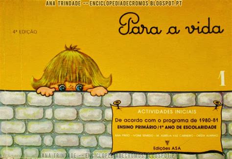 Maybe you would like to learn more about one of these? Enciclopédia de Cromos: Livros Escolares - 1ª Classe (Anos 80)