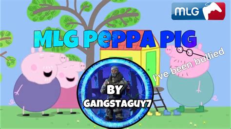 Mlg Peppa Pig The Tree House Rip Daddy Pig Youtube
