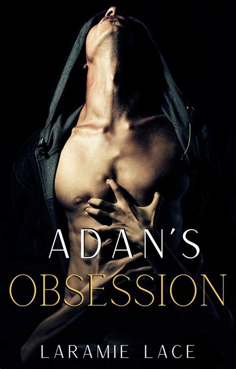 Adans Obsession A Forbidden Stepbrothers Erotica Short Story Kindle