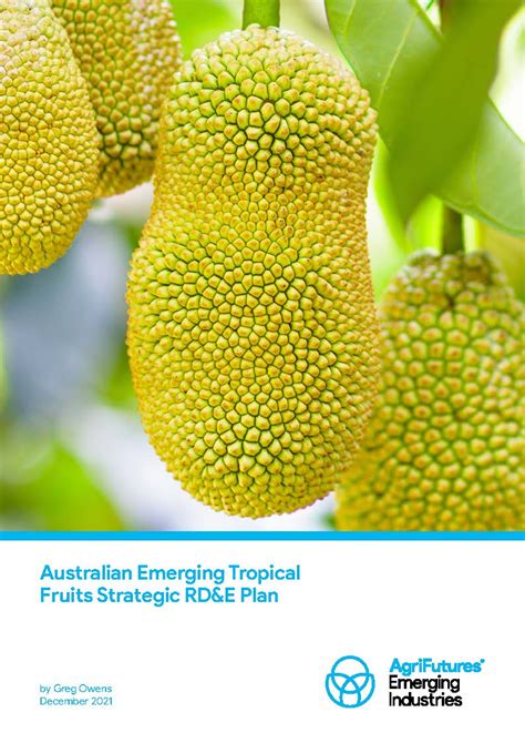 Australian Emerging Tropical Fruits Strategic Rdande Plan Agrifutures