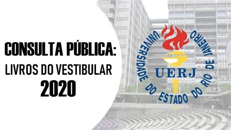 Uerj adia o vestibular 2021. UERJ | Escolha dos Livros do Vestibular 2020 - YouTube