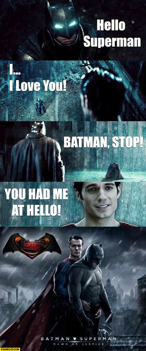 Hello Superman I Love You Batman