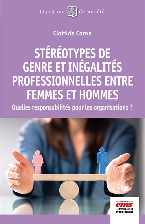 St R Otypes De Genre Et In Galit S Professionnelles Entre Femmes Et