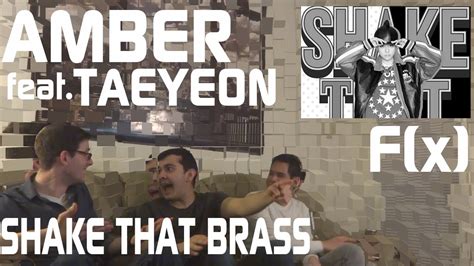 You love shake that brass and never want it to stop? Amber feat. Taeyeon - Shake That Brass Music Video Reacton ...
