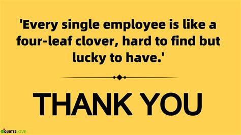 Work Appreciation Thank You Quotes Employee Appreciation Quotes