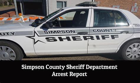 Simpson County Sheriff Arrest Report