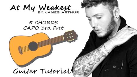 James Arthur At My Weakest Guitar Lesson Tutorial Chords How To Play Cover YouTube