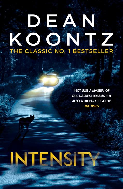 Intensity A Powerful Thriller Of Violence And Terror By Dean Koontz