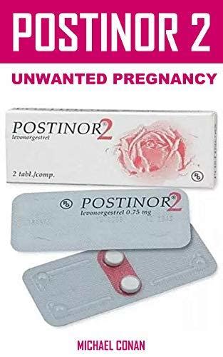 Postinor 2 The Super Active Emergency Contraceptive Pill For Preventing Unwanted Pregnancy