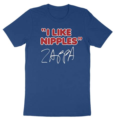 i like nipples t shirt blue frank zappa official store