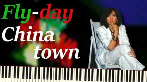 Fly Day Chinatown Yasuha Piano Tutorial Youtube