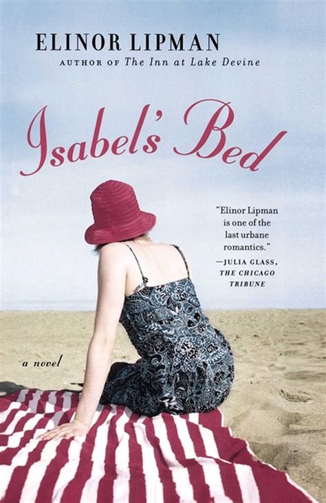 Isabels Bed A Novel Kindle Edition By Lipman Elinor Literature