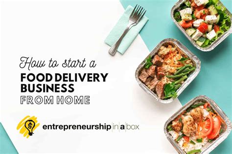 How To Start A Food Delivery Business From Home Startup
