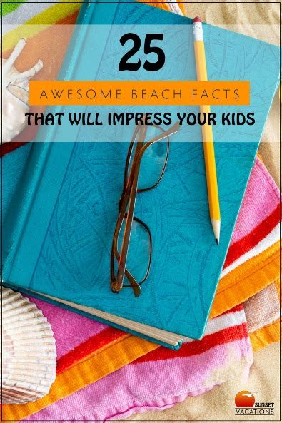 25 Awesome Beach Facts That Will Impress Your Kids