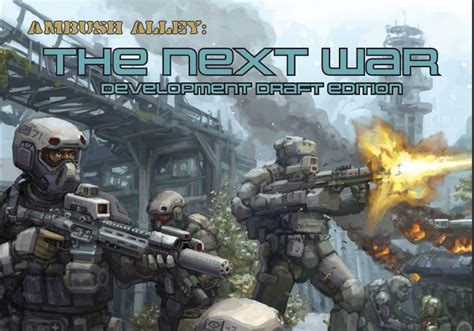 Wargame News And Terrain Ambush Alley Games The Next War Development