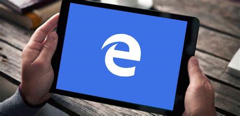 Microsoft Apuesta Por Las Tablets Y Lleva Edge A Ipad Y Tablets Android