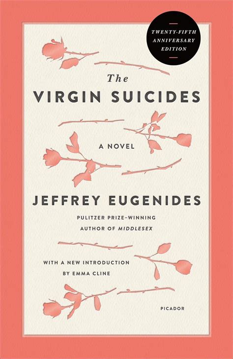 Virgin Suicides Twenty Fifth Anniversary Edition A Novel By Jeffrey Eugenides 9781250303547