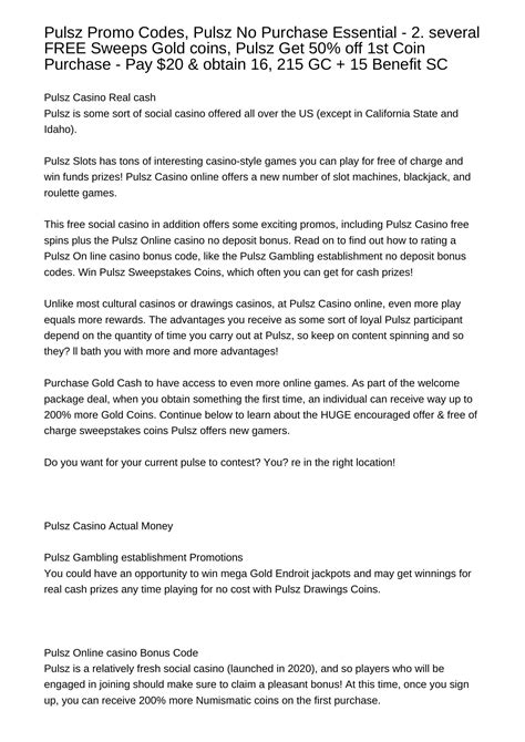 Pulsz Promo Codes Pulsz No Purchase Necessary 2 several FREE Sweeps