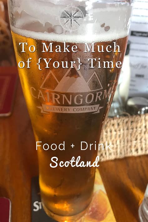 Scotland Food Drink — To Make Much Of Time Scotland Scotland Food