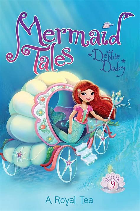 A Royal Tea Mermaid Tales Book 9 Ebook Dadey Debbie Avakyan