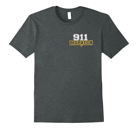 Dispatcher 911 Shirt 4lvs