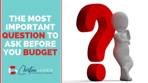 The Most Important Question To Ask Before Budgeting Video Christine