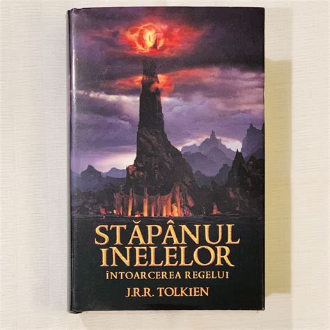 Stapanul Inelelor Intoarcerea Regelui De Jrr Tolkien Romanian