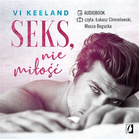 audiobook seks nie miłość vi keeland virtualo pl