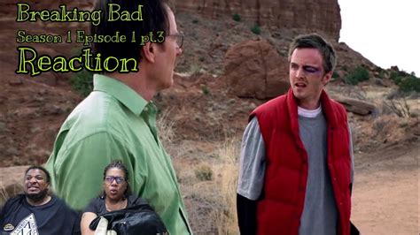 Breaking Bad Reaction Season 1 Episode 1 Pt3 Pilot Youtube